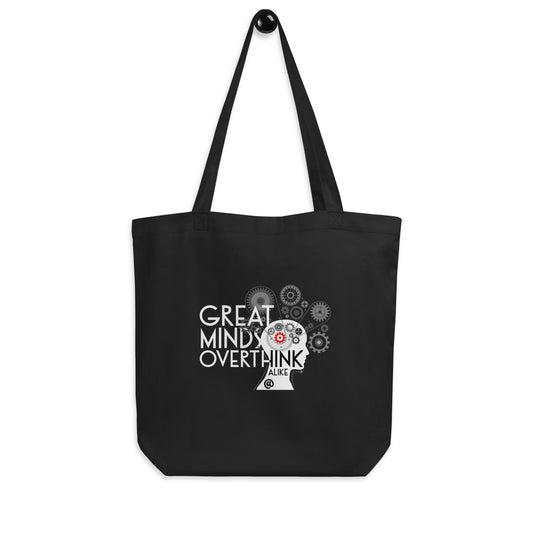Great Minds Overthink Alike - Eco Tote Bag